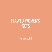 FLAWED WOMENS SETS - BLACK SOLID
