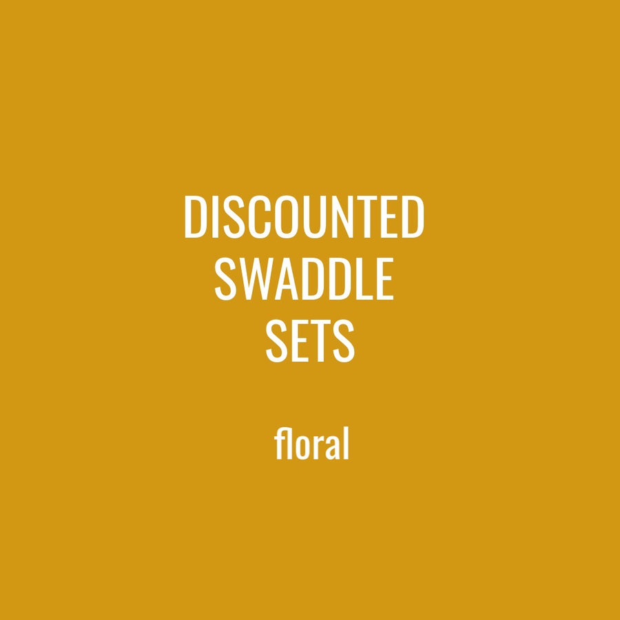 DISCOUNTED SWADDLE SETS - FLORAL