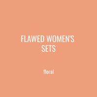 FLAWED WOMENS SETS - FLORAL